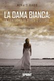 La Dama Bianca: un Fantasma in cerca d&quote;Autore (eBook, ePUB)