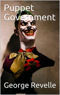 Puppet Government (eBook, PDF) - Revelle, George