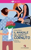 Il manuale del perfetto cornuto (eBook, ePUB)