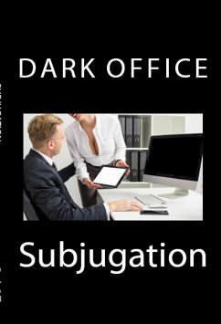 Dark Office Subjugation: Taboo Interracial BDSM Erotica (eBook, ePUB) - Solo, Luke