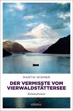 Der Vermisste vom Vierwaldstättersee - Widmer, Martin