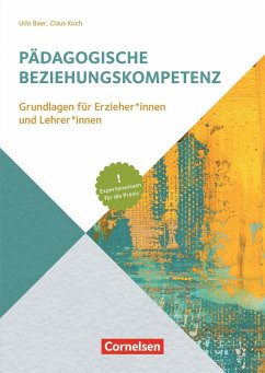 Handbuch: Pädagogische Beziehungskompetenz - Koch, Claus;Baer, Udo