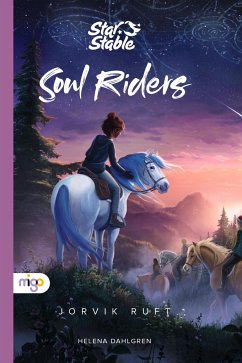Jorvik ruft / Star Stable: Soul Riders Bd.1 - Dahlgren, Helena
