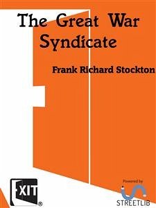 The Great War Syndicate (eBook, ePUB) - Richard Stockton, Frank