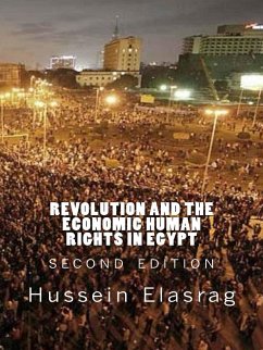Revolution and The Economic Human Rights in Egypt (eBook, ePUB) - Elasrag, Hussein