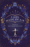 A Girl Made of Air (eBook, ePUB)
