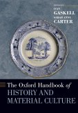 The Oxford Handbook of History and Material Culture (eBook, PDF)
