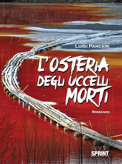 L'osteria degli uccelli morti (eBook, ePUB) - Panceri, Luigi