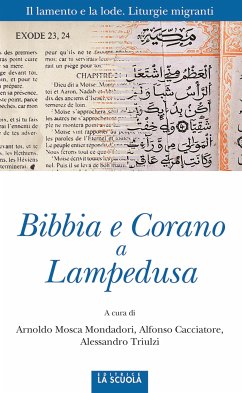 Bibbia e Corano a Lampedusa (eBook, ePUB) - Cacciatore, Alfonso; Mosca Mondadori, Arnoldo; Triulzi, Alessandro