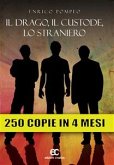 Il drago, il custode, lo straniero (eBook, ePUB)