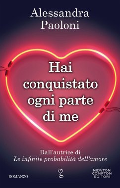 Hai conquistato ogni parte di me (eBook, ePUB) - Paoloni, Alessandra