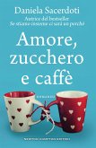 Amore, zucchero e caffè (eBook, ePUB)
