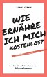 Wie ernähre ich mich kostenlos?... - Bild 1