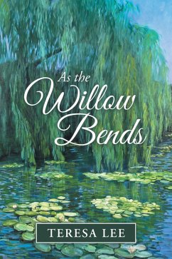 Cover As the Willow Bends (eBook, ePUB)
