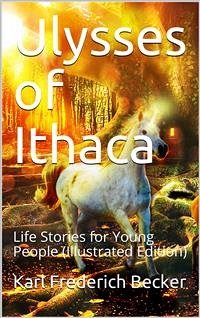 Ulysses of Ithaca (eBook, PDF) - Frederich Becker, Karl