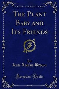 The Plant Baby and Its Friends (eBook, PDF)