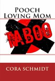 Pooch Loving Mom: Taboo Erotica (eBook, ePUB)