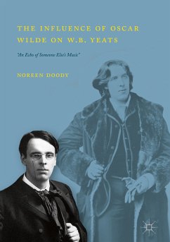 The Influence of Oscar Wilde on W.B. Yeats (eBook, PDF) - Doody, Noreen