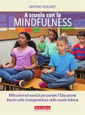 A scuola con la mindfulness (eBook, ePUB)