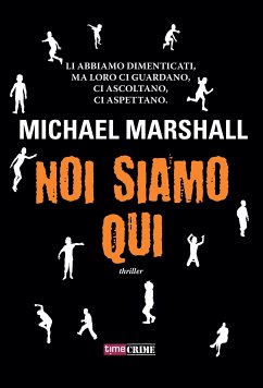 Noi siamo qui (eBook, ePUB) - Marshall, Michael