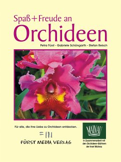 Spaß + Freude an Orchideen (eBook, ePUB) - Fürst, Petra