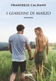 I giardini di marzo (eBook, ePUB)