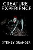 Creature Experience: Extreme Taboo BDSM Erotica (eBook, ePUB)