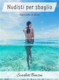 Nudisti per sbaglio (eBook, ePUB)