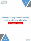 Prevenzione degli errori di terapia nella pratica infermieristica (nuova edizione-aprile 2018) (eBook, ePUB)