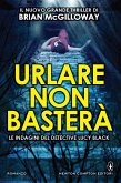 Urlare non basterà (eBook, ePUB)