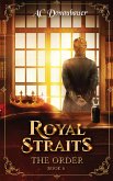 Royal Straits (eBook, ePUB)