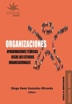 Cover Organizaciones. Aproximaciones teóricas desde los estudios organizacionales (eBook, PDF)