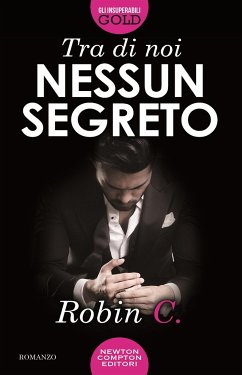 Tra di noi nessun segreto (eBook, ePUB) - C., Robin