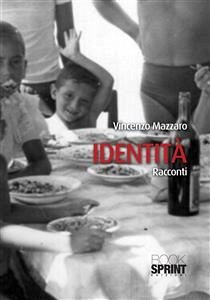 Identità (eBook, ePUB) - Mazzaro, Vincenzo