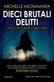 Dieci brutali delitti (eBook, ePUB)