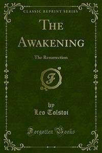 The Awakening (eBook, PDF) - Tolstoi, Leo