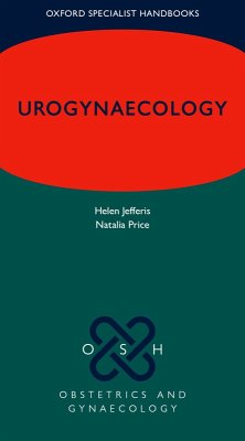 Urogynaecology (eBook, ePUB) - Jefferis, Helen; Price, Natalia