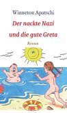 Der nackte Nazi und die gute Greta (eBook, ePUB)