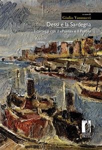 Dessí e la Sardegna (eBook, ePUB) - Vannucci (a cura di), Giulio