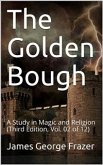 The Golden Bough: A Study in Magic and Religion (Third Edition, Vol. 02 of 12) (eBook, PDF)