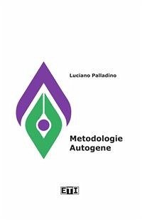 Metodologie Autogene (eBook, PDF) - Palladino, Luciano