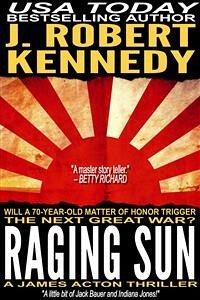 Raging Sun (eBook, ePUB) - Robert Kennedy, J.