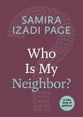 Who Is My Neighbor? (eBook, ePUB)