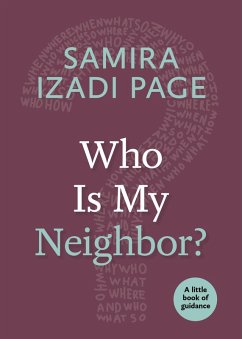 Who Is My Neighbor? (eBook, ePUB) - Page, Samira Izadi