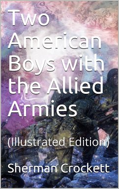 Two American Boys with the Allied Armies (eBook, PDF) - Crockett, Sherman