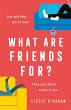 What Are Friends For? (eBook, ePUB) - Bild 1
