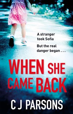 When She Came Back (eBook, ePUB) - Parsons, C J