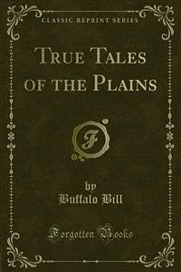 True Tales of the Plains (eBook, PDF)