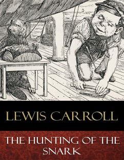 The Hunting of the Snark (eBook, ePUB) - Carroll, Lewis; Holiday (Illustrator), Henry