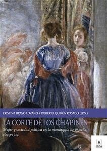 La Corte De Los Chapines (eBook, PDF) - Bravo Lozano, Cristina; Quirós Rosado, Roberto